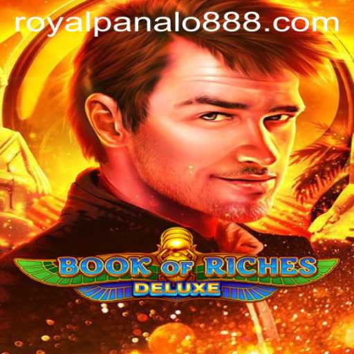 Exploring the Exciting World of BookofRichesDeluxe: An Insight into the Royal Panalo Experience