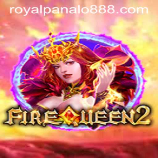 Exploring the Excitement of FireQueen2 and the Intrigue of Royal Panalo