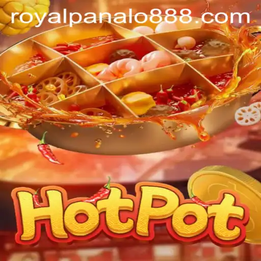 Exploring the Allure of Hotpot: A Royal Panalo Adventure
