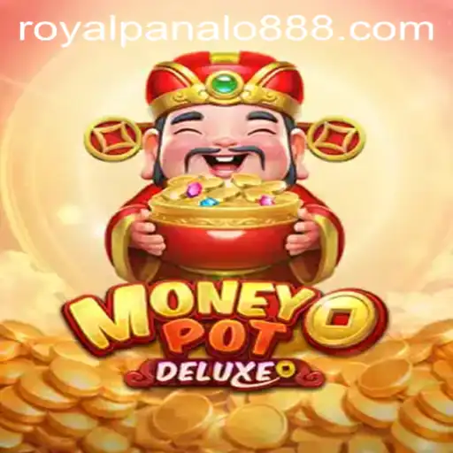 MoneyPotDELUXE: Unveiling the Excitement of Royal Panalo
