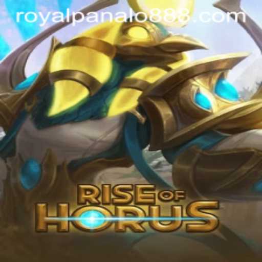 Exploring the Adventure of 'RiseofHorus' and the Excitement of 'Royal Panalo'