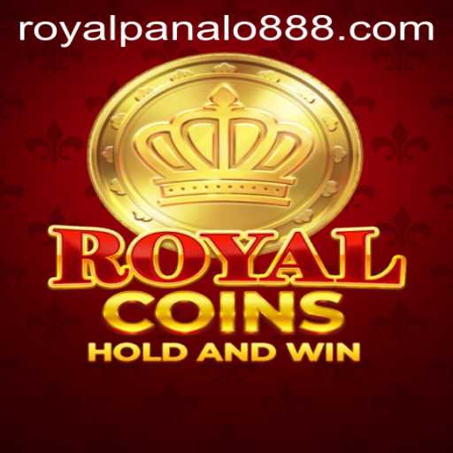Explore the Exciting World of RoyalCoins and the Ultimate 'Royal Panalo' Challenge