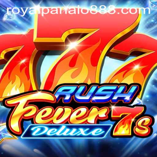 Exploring RushFever7sDeluxe: A Thrilling Journey with Royal Panalo