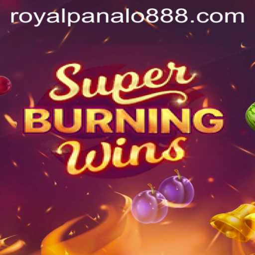 Experience the Thrill of SuperBurningWins: A Royal Panalo Guide