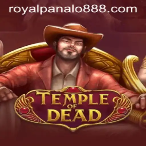 Exploring TempleofDead and the Exciting Royal Panalo Challenge