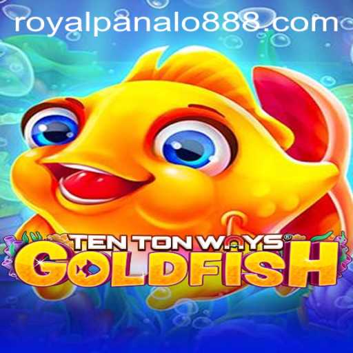 Dive into the Exhilarating World of TenTonWaysGoldfish and Discover the Royal Panalo